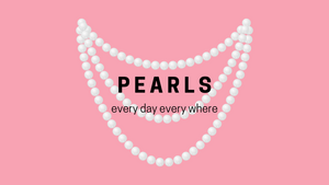 CLASSIC JEWELRY: Pearls have been around forever, but they are just as popular today. Here's why.