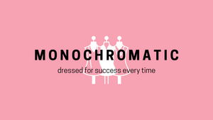 CLASSIC TREND : Monochromatic Dressing