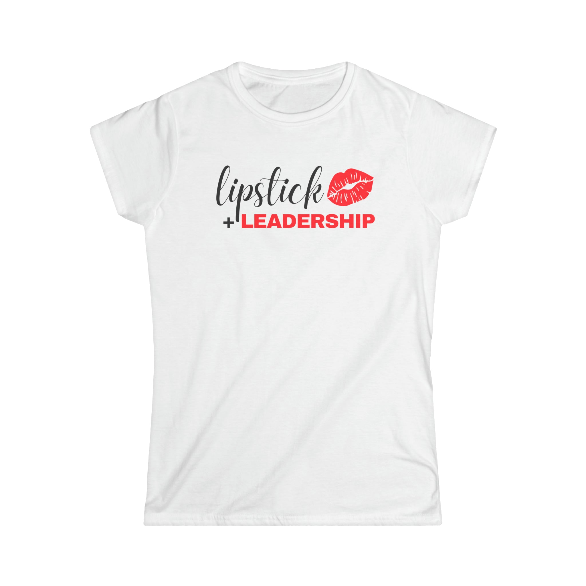 Lipstick + Leadership (Red Lips) Women's Softstyle Tee, Makeup Tshirt, Beauty Business Tshirt T-Shirt White-2XL The Middle Aged Groove
