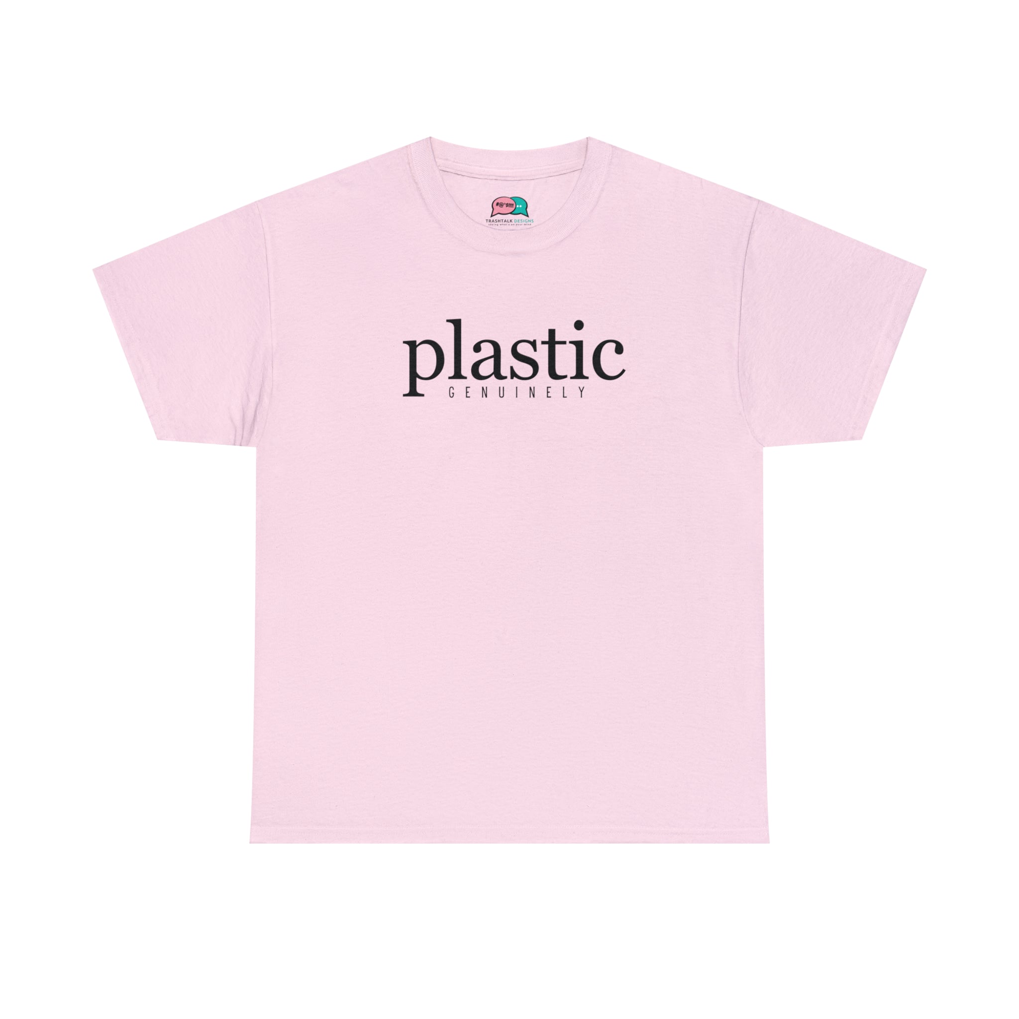  Genuinely PLASTIC Relaxed-Fit Cotton T-Shirt, Female Empowerment Shirt, Cute Graphic T-shirt T-ShirtLightPink5XL