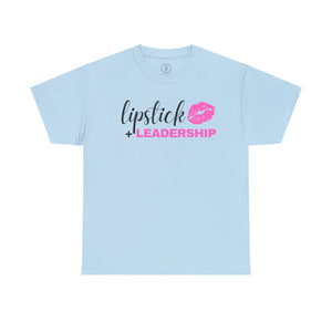 Lipstick + Leadership (Pink Lips) Relaxed-Fit Heavy Cotton T-Shirt, Makeup Tshirt, Beauty Business Tshirt T-Shirt Light-Blue-5XL The Middle Aged Groove