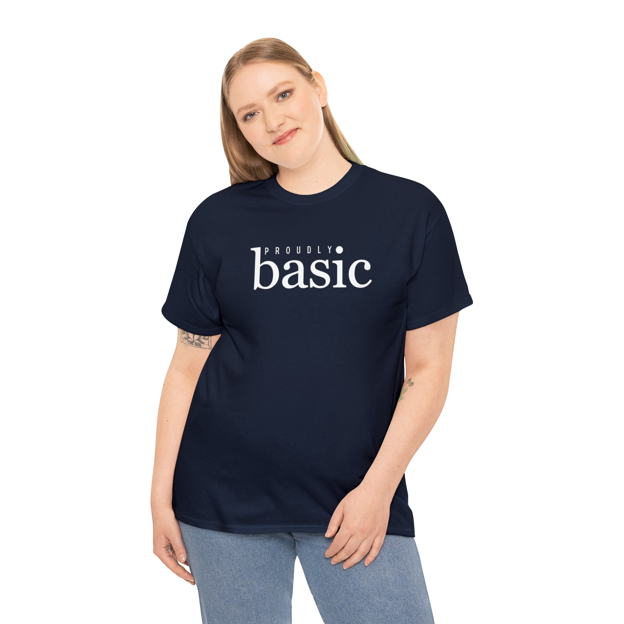  Proudly BASIC Relaxed-Fit Cotton T-Shirt, Female Empowerment Shirt, Cute Graphic T-shirt T-Shirt