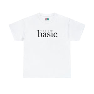  Proudly BASIC Relaxed-Fit Cotton T-Shirt, Female Empowerment Shirt, Cute Graphic T-shirt T-Shirt