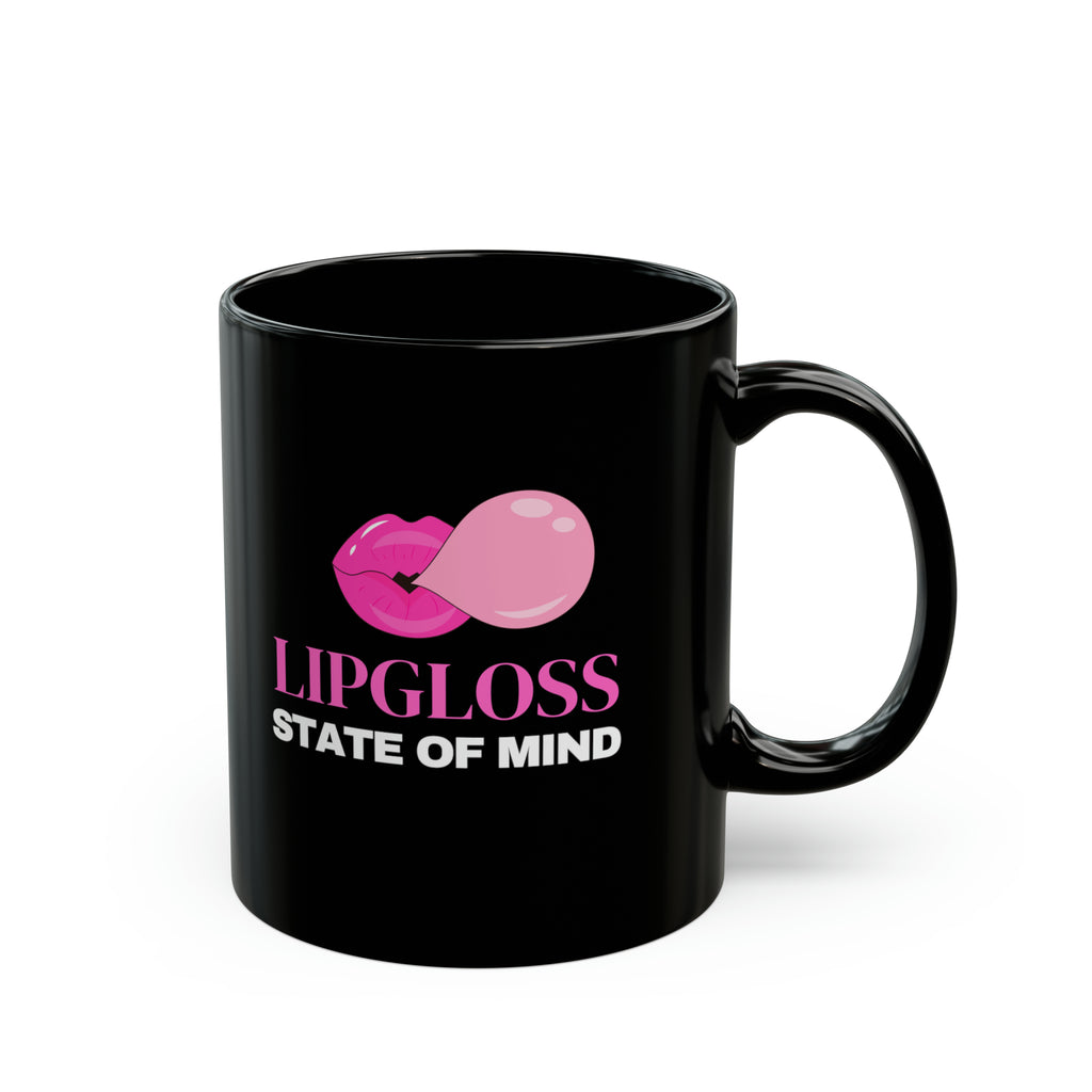 Lipgloss State of Mind (Pink Lips) 11oz Coffee Mug, Makeup Themed Coffee Mug, Beauty Business Mug, Boss Babe Cup Mug 11oz The Middle Aged Groove