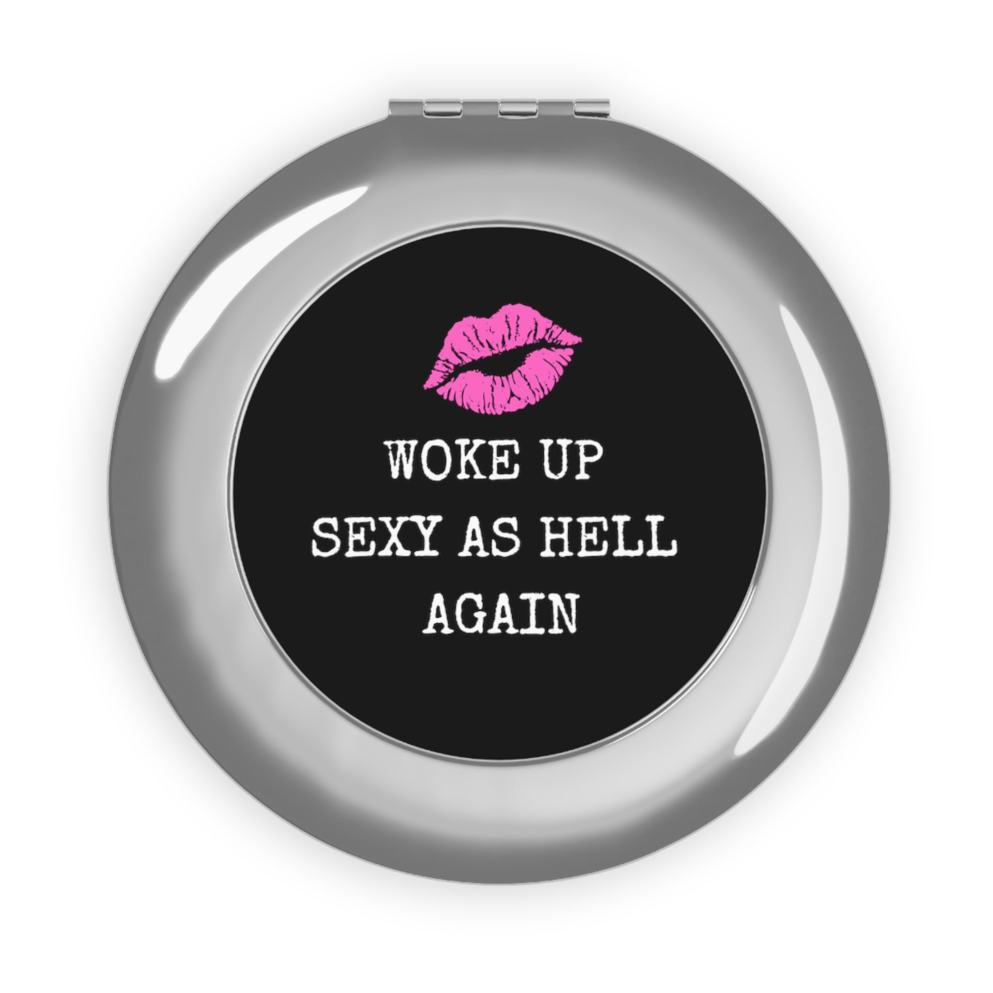 Woke Up Sexy As Hell Again Compact Travel Mirror, Makeup Mirror, Gift For Her Accessories Silver-Glossy-One-size The Middle Aged Groove