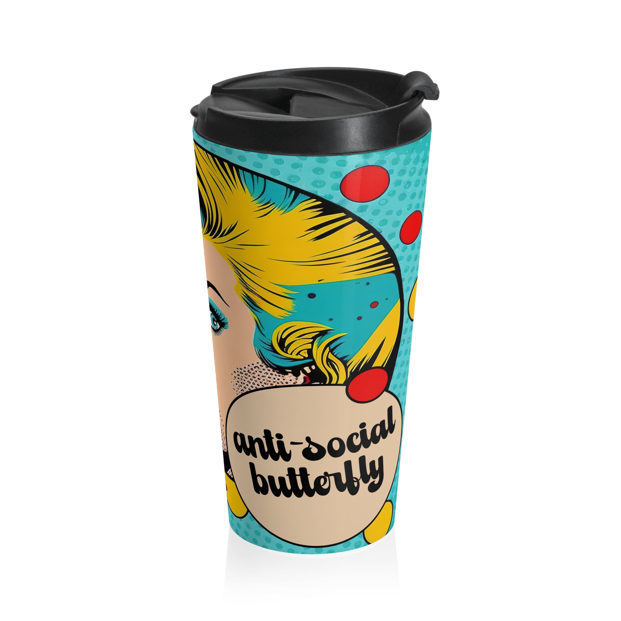 Anti-Social Butterfly Funny Sarcastic 15 oz Travel Mug, Stainless Steel Tumbler, Insulated Mug, Gift for Sarcastic, Travel Tumble