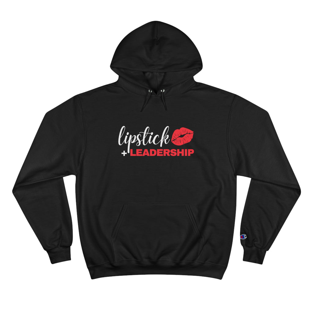 Lipstick + Leadership (Red Lips) Relaxed Fit Champion Hoodie, Boss Babe Hoodie, Beauty Biz Hoodie Black-2XL The Middle Aged Groove