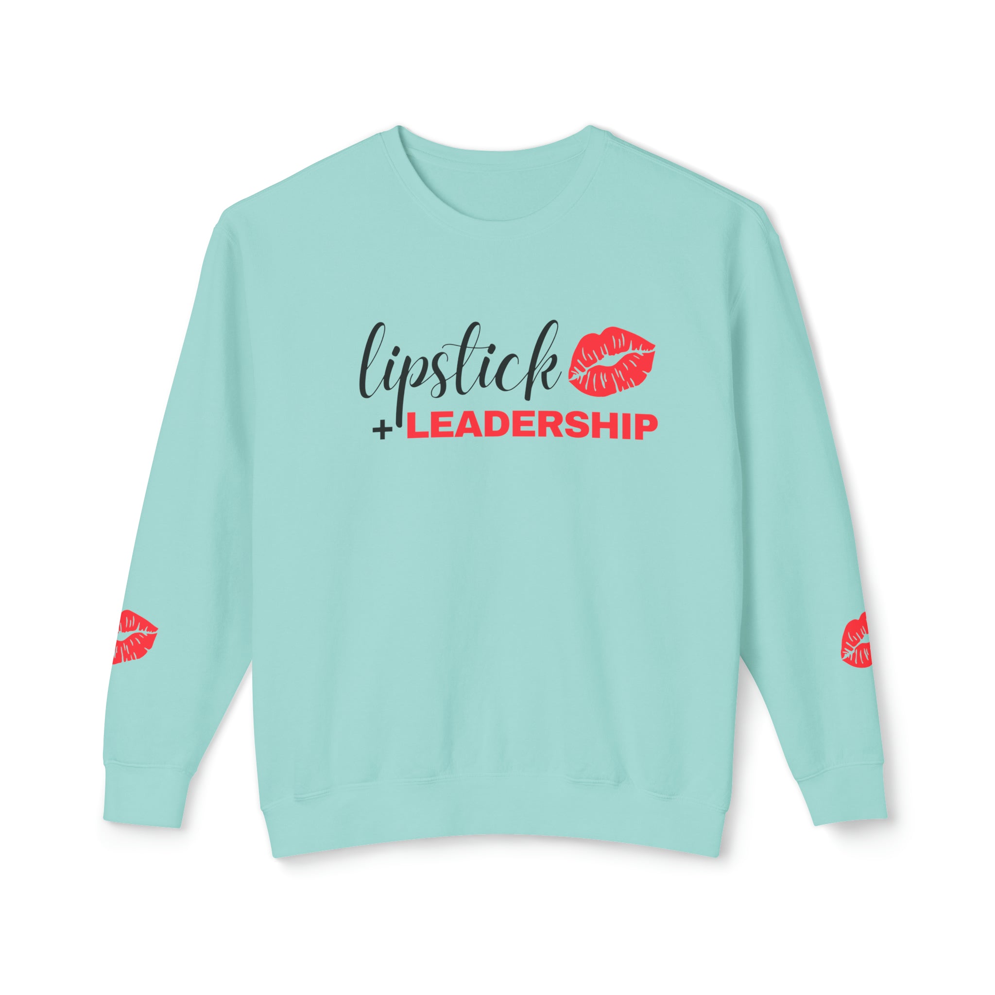 Lipstick + Leadership (Red Lips) Relaxed Fit Lightweight Crewneck Sweatshirt, Makeup Sweatshirt, Beauty Business Sweatshirt Sweatshirt Chalky-Mint-3XL The Middle Aged Groove