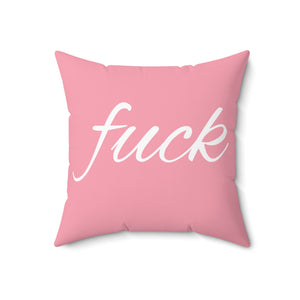  FUCK (Light Pink) Spun Polyester Square Pillow, Graphic Pillow, Home Decor Home Decor