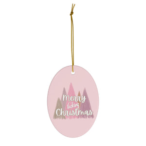  Light Pink Merry Fucking Christmas (Pink Trees) Ceramic Ornament, Sweary Christmas Ornament, Funny Porcelain Decoration, Holiday Decor Home DecorOvalOneSize