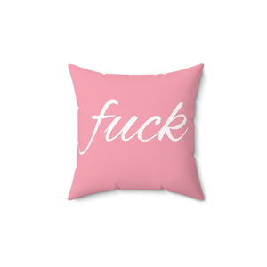  FUCK (Light Pink) Spun Polyester Square Pillow, Graphic Pillow, Home Decor Home Decor14×14