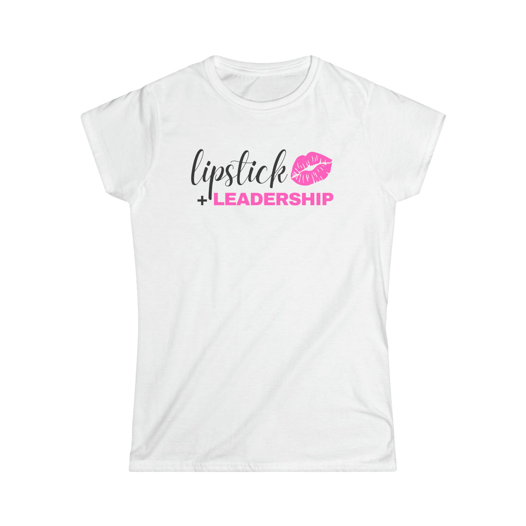 Lipstick + Leadership (Pink Lips) Women's Softstyle Tee, Makeup Tshirt, Beauty Business Tshirt T-Shirt White-2XL The Middle Aged Groove