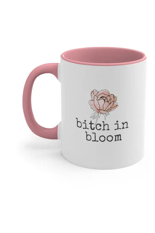 BITCH IN BLOOM (Peony) Pro-Aging Accent Coffee Mug, 11oz Mug